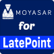 Moyasar for LatePoint (Payments Addon)