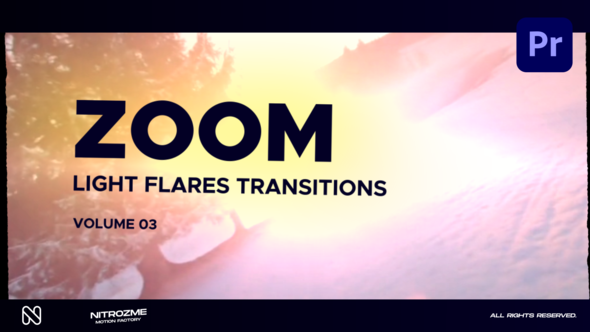 Light Flares Zoom Transitions Vol. 03 for Premiere Pro