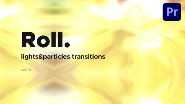 Lights & Particles Roll Transitions for Premiere Pro Vol. 02