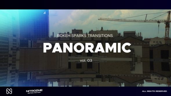 Bokeh Panoramic Transitions Vol. 03