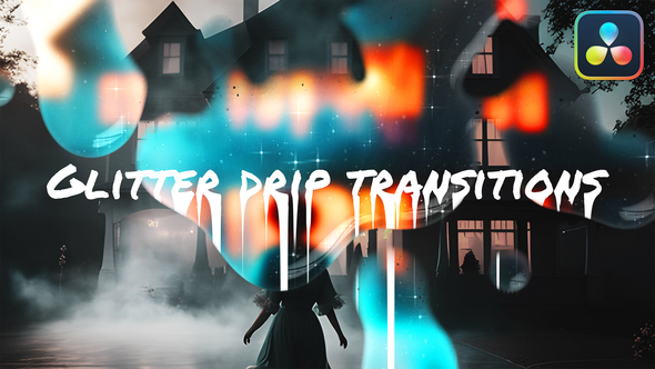 Glitter Drip Transitions | DaVinci Resolve