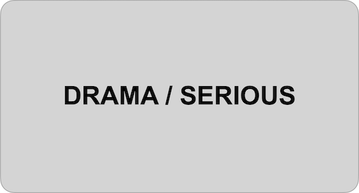 DRAMA AND SERIOUS