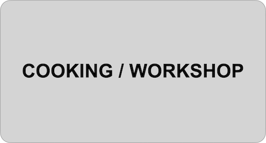 COOKING AND WORKSHOP