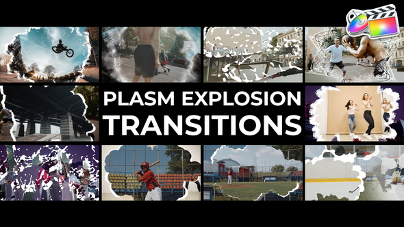 Plasm Explosion Transitions for FCPX