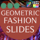Geometric Fashion Slides for FCPX