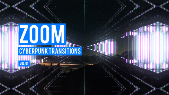 Cyberpunk Zoom Transitions Vol. 01