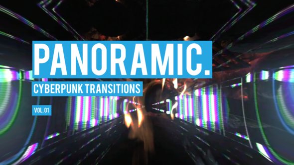 Cyberpunk Panoramic Transitions Vol. 01