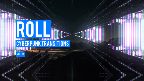 Cyberpunk Roll Transitions Vol. 01