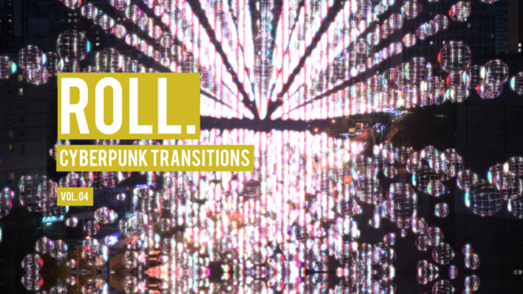 Cyberpunk Roll Transitions Vol. 04