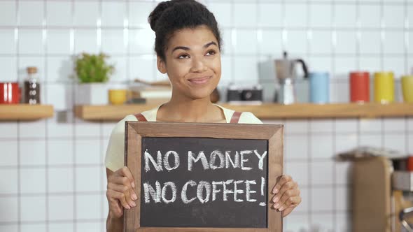 Barista Worker Holding Boar with Sgn "no Money No Coffee"