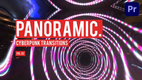Cyberpunk Panoramic Transitions for Premiere Pro Vol. 02