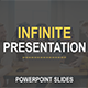 Infinite - Business PowerPoint Presentation Template