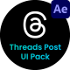 Threads Post UI Pack - VideoHive Item for Sale