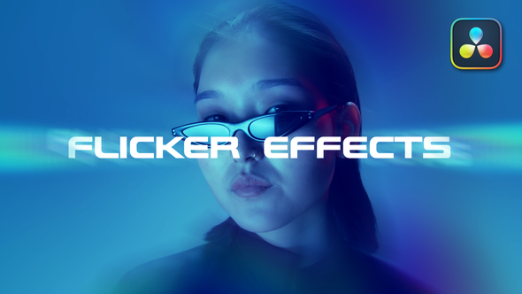 Flicker Effects
