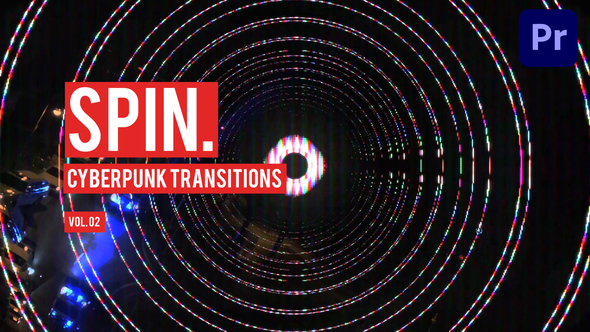 Cyberpunk Spin Transitions for Premiere Pro Vol. 02