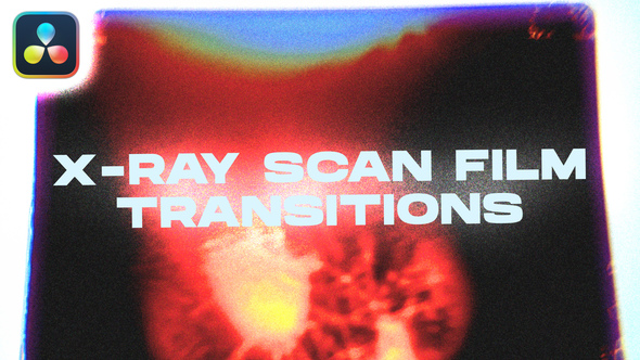 X-ray Scan Film Transitions | DaVinci Resolve