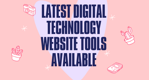 Latest Digital Technologies Tools Available