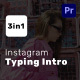 Instagram Typing Intro for Premiere Pro - VideoHive Item for Sale