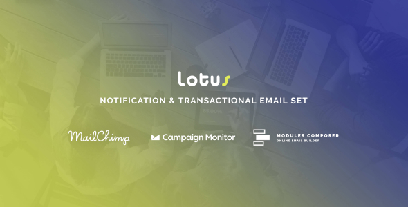 Lotus – Notification & Transactional Email Templates