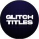 25 Glitch Titles - VideoHive Item for Sale