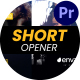 Short Opener Pack - VideoHive Item for Sale