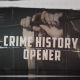 Crime History Opener - VideoHive Item for Sale