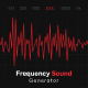 Frequency Sound Generator - Sound Frequency Creator - Sound Wave Tone Generator