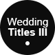 20 Wedding Titles III - VideoHive Item for Sale