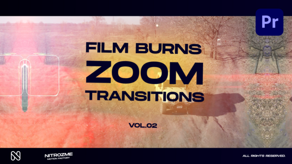 Film Burns Zoom Transitions Vol. 02 for Premiere Pro