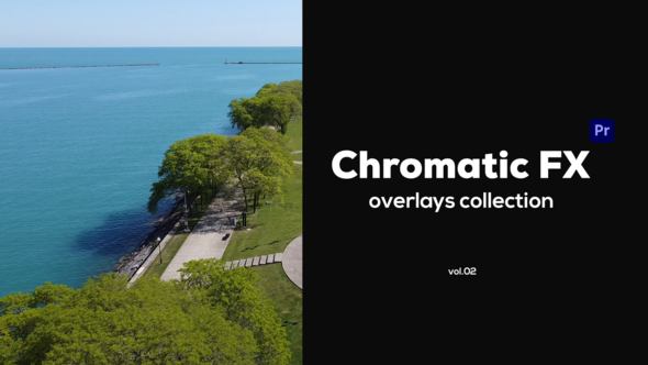 Chromatic Overlays for Premiere Pro Vol. 02
