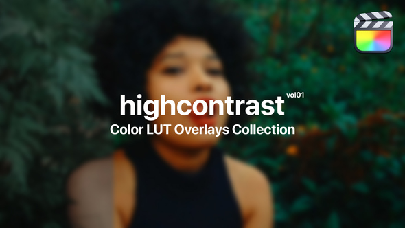 High Contrast Color Presets for Final Cut Pro Vol. 01