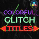 Colorful Glitch Titles | DaVinci Resolve - VideoHive Item for Sale