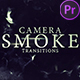 Camera Smoke Transitions for Premiere Pro - VideoHive Item for Sale