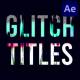 Glitch Text Presets Pack for After Effects - VideoHive Item for Sale