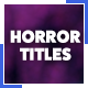 Horror Titles - VideoHive Item for Sale
