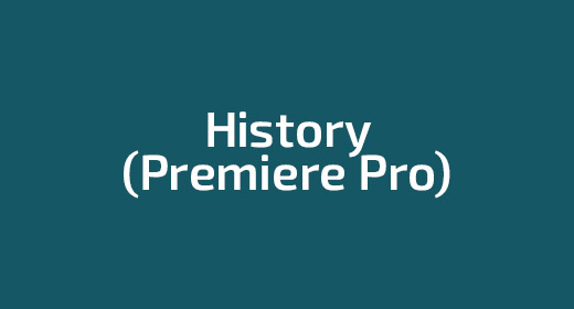 History (Premiere Pro)