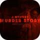 Murder Story - Cinematic Horror Trailer - VideoHive Item for Sale