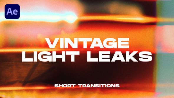 Vintage Light Leaks Transitions | After Effects