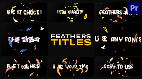 Feathers Titles for Premiere Pro