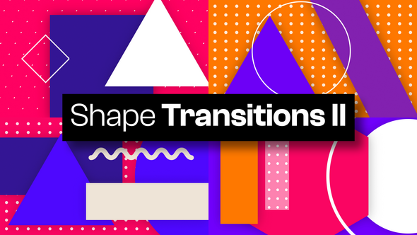 10 Shape Transitions II