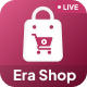 Era Shop Live Streaming Short Video based E-commerce Store Multi Vender