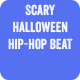 Scary Halloween Hip-Hop Beat Scary Halloween Hip-Hop Beat
