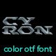 CYRON Metallic Color OTF Font