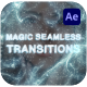 Magic Energy Seamless Transitions for After Effects