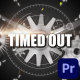 Timed Out - VideoHive Item for Sale