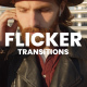 Flicker Transitions