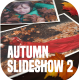 Autumn Slideshow V.2 - VideoHive Item for Sale