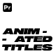 Animated Titles for Premiere Pro - VideoHive Item for Sale