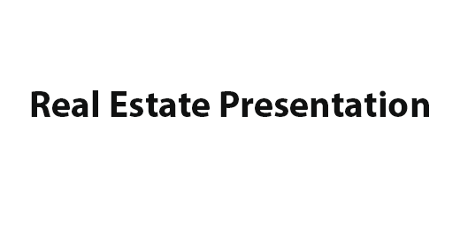Real Estate Presentation