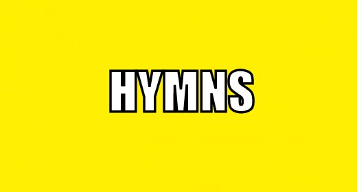 CHRISTIAN HYMNS